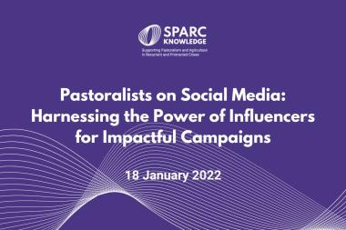 Pastoralists On Social Media: Harnessing the Power of Influencers for Impactful Campaigns